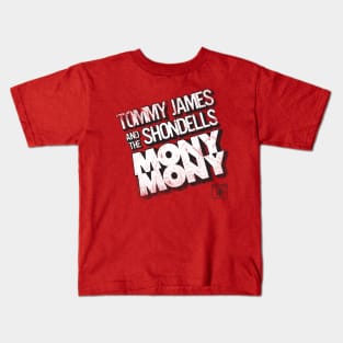 Tommy James and the Shondells "Mony Mony" Kids T-Shirt